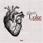42 luke - 1995. The Gospel of Luke cover image