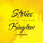 Stories of the kingdom cover image