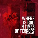 Where is god in times of terror? cover image