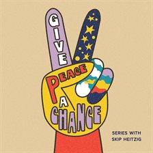 Cover image for Give Peace a Chance