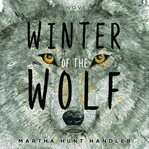 Winter of the wolf : a novel cover image