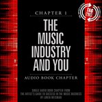 The artist's guide to success in the music business : the "who, what, when, where, why & how" of the steps that musicians & bands have to take to succeed in music cover image
