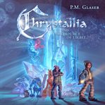 Chrystallia and the source of light cover image