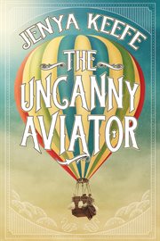 The Uncanny Aviator cover image