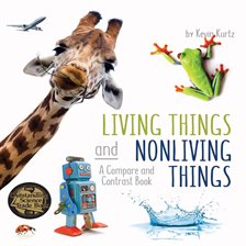Cover image for Living Things and Nonliving Things