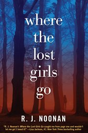 Where the lost girls go cover image