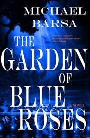The garden of blue roses cover image