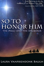 So to honor him : the magi and the drummer cover image