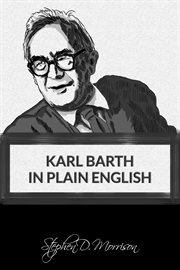 Karl Barth in Plain English cover image