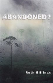 Abandoned? : a novel cover image