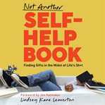 Not Another Self-Help Book cover image
