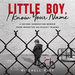 Little Boy, I know Your Name cover image