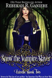 Snow the vampire slayer cover image