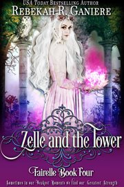 Zelle and the tower cover image