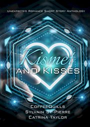 Kismet and Kisses : Write Team cover image