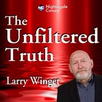 The unfiltered truth cover image