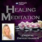 Healing meditation cover image