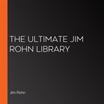The Ultimate Jim Rohn Library cover image