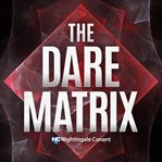 The dare matrix cover image
