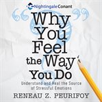 Why You Feel the Way You Do cover image