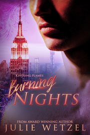 Kindling Flames: Burning Nights cover image