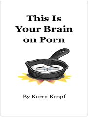 This Is Your Brain on Porn cover image