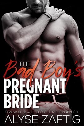Cover image for The Bad Boy's Pregnant Bride
