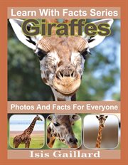 Giraffes photos and facts for everyone cover image
