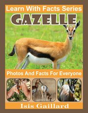 Gazelle photos and facts for everyone cover image