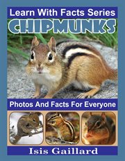 Chipmunks photos and facts for everyone cover image