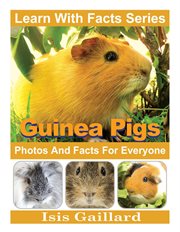 Guinea pigs photos and facts for everyone cover image