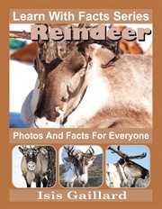 Reindeer photos and facts for everyone cover image