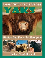 Yaks photos and facts for everyone cover image
