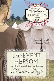 An event at Epsom : a light-hearted Regency fantasy cover image