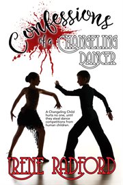 Confessions of a changeling dancer cover image