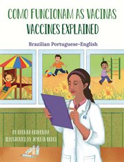 Vaccines explained (brazilian portuguese-english) cover image