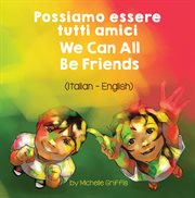 We can all be friends (italian-english) cover image