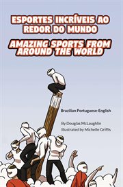 Amazing sports from around the world cover image