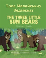 The three little sun bears (ukrainian-english) cover image