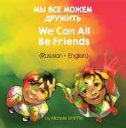 We can all be friends (russian-english) cover image