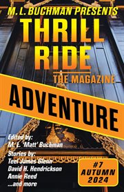 Adventure : Thrill Ride - the Magazine cover image