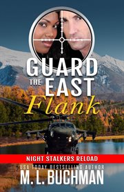 Guard the East Flank : a Military Romantic Suspense cover image