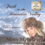 Faith in the Mountain Valley cover image