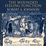 The wounded feeling function with robert johnson cover image
