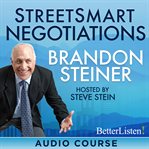 Street smart negotiations with brandon steiner cover image