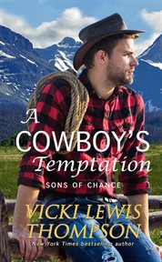 A cowboy's temptation. Sons of chance cover image