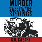 Murder in Sweet Water Springs cover image
