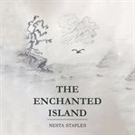 The Enchanted Island cover image