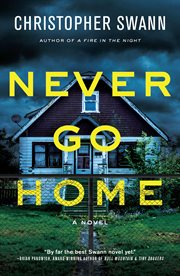 Never go home : a novel cover image