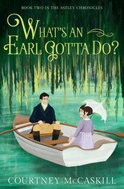 What's an earl gotta do? cover image